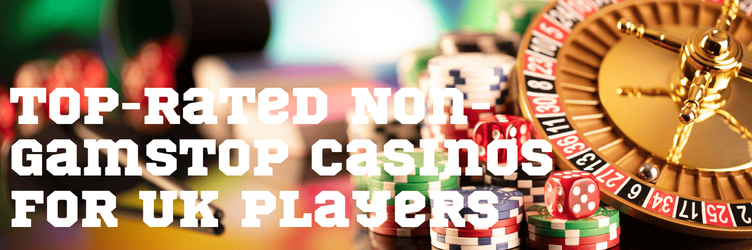Exploring UK Casinos Not on Gamstop A Guide to Alternative Gaming Options 585264782