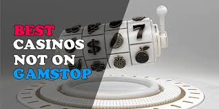 Discovering Casinos Not on Gamstop UK A Comprehensive Guide